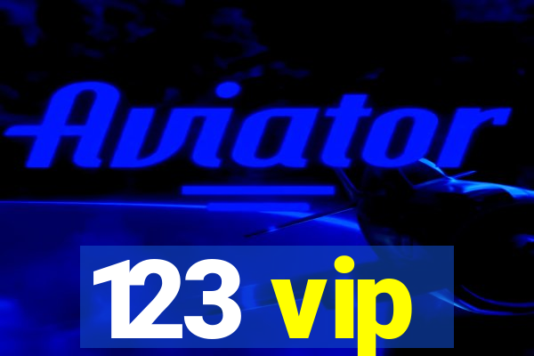 123 vip